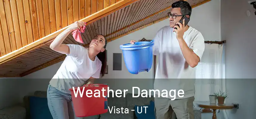  Weather Damage Vista - UT
